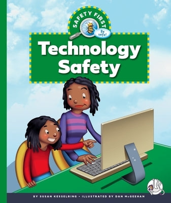 Technology Safety by Kesselring, Susan