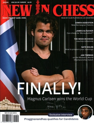 New in Chess Magazine 2023 / 56: The World's Premier Chess Magazine Ready by Club Players in 116 Countries by Nic Editorial Team