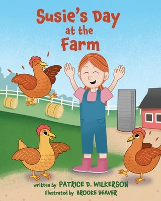 Susie's Day at the Farm by Wilkerson, Patrice