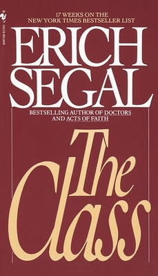 The Class by Segal, Erich