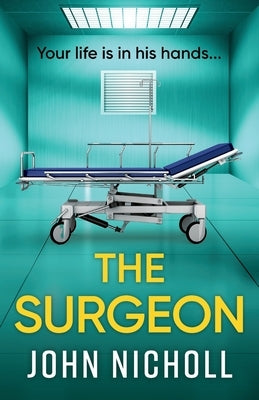 The Surgeon by Nicholl, John