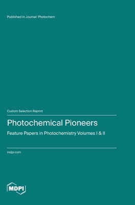 Photochemical Pioneers by Ag, Mdpi