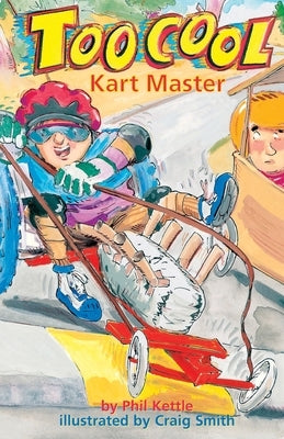 Kart Master - Toocool Series by Kettle, Phil