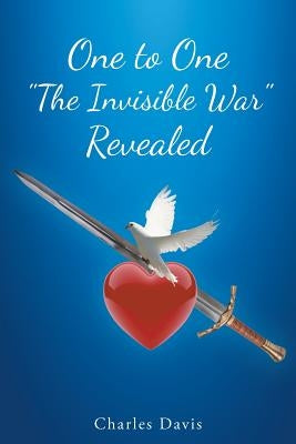 One to One "The Invisible War" Revealed by Davis, Charles