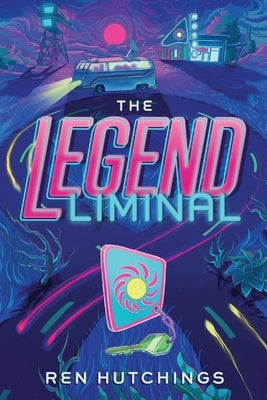 The Legend Liminal by Hutchings, Ren