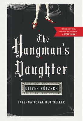 The Hangman's Daughter by P&#195;&#182;tzsch, Oliver