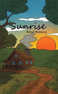 Sunrise by Medeiros, Brent