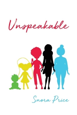 Unspeakable by Price, Snora