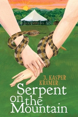 Serpent on the Mountain by Kramer, J. Kasper