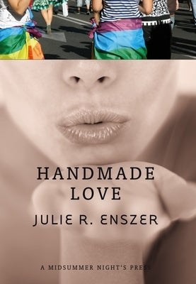 Handmade Love by Enszer, Julie R.