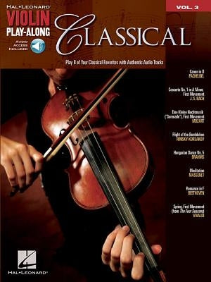 Classical - Violin Play-Along Volume 3 (Book/Online Audio) [With CD] by Hal Leonard Corp
