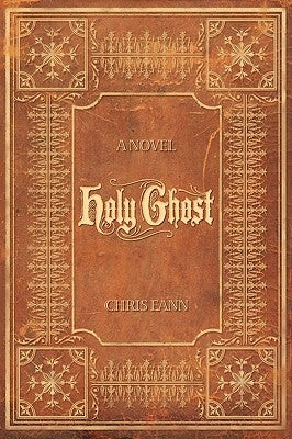 Holy Ghost by Eann, Chris