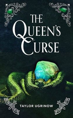 The Queen's Curse by Ugrinow, Taylor