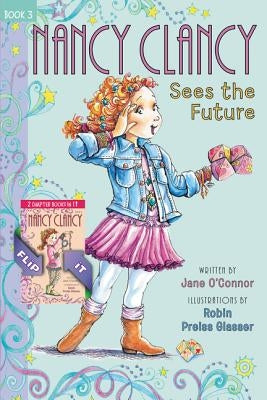 Nancy Clancy Sees the Future and Secret of the Silver Key by O'Connor, Jane