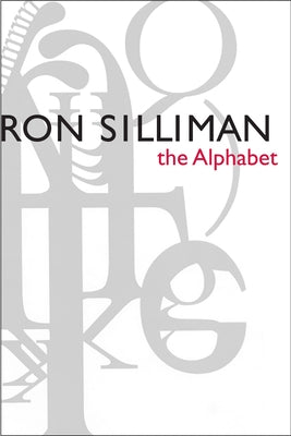 The Alphabet by Silliman, Ron