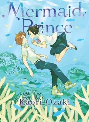 Mermaid Prince by Ozaki, Kaori