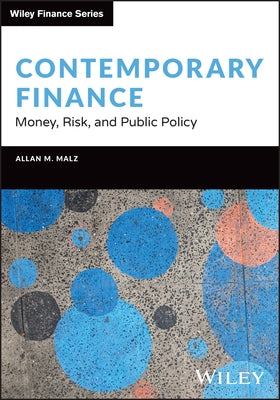 Contemporary Finance: Money, Risk, and Public Policy by Malz, Allan M.