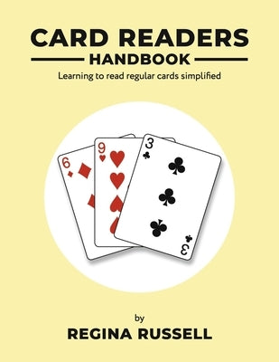 Card Readers Handbook: Learning to Read Regular Cards Simplified by Russell, Regina