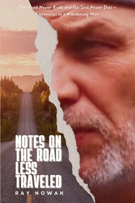 Notes On The Road Less Traveled by Nowak, Ray