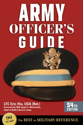 Army Officer's Guide by Lt Col Hiu, Eric