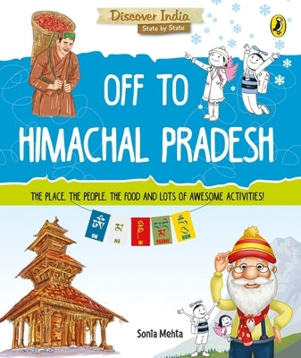 Off to Himachal Pradesh (Discover India) by Mehta, Sonia