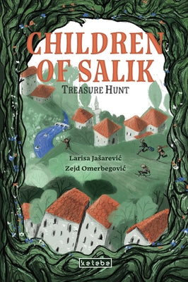 Children of Salik: Treasure Hunt by Jasarevic, Larisa