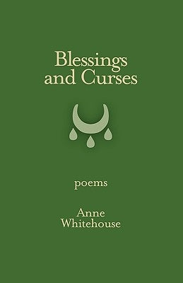 Blessings and Curses by Whitehouse, Anne