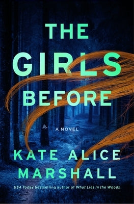 The Girls Before by Marshall, Kate Alice