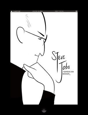 Steve Jobs: Genius by Design: Campfire Biography-Heroes Line by Quinn, Jason