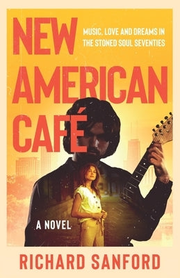 New American Caf? by Sanford, Richard C.