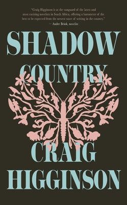 Shadow Country by Higginson, Craig