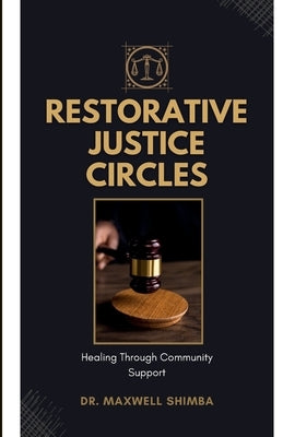 Restorative Justice Circles by Shimba, Maxwell