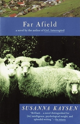 Far Afield by Kaysen, Susanna