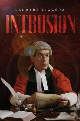 Intrusion by Liggera, Lanayre