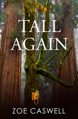 Tall Again by Caswell, Zoe
