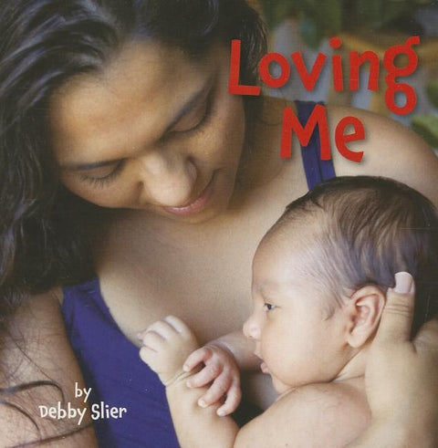Loving Me by Slier, Debby