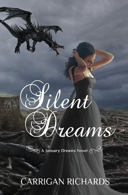 Silent Dreams: A January Dreams Novel by Richards, Carrigan