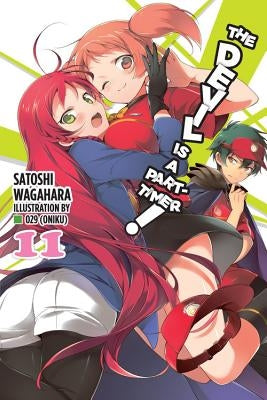 The Devil Is a Part-Timer!, Vol. 11 (Light Novel) by Wagahara, Satoshi