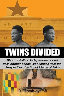 Twins Divided by Peprah-Gyamfi, Robert