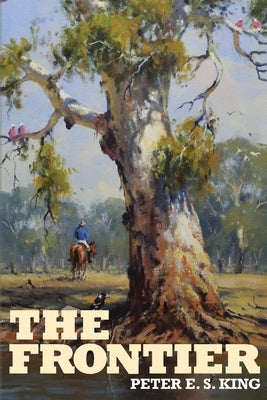The Frontier by King, Peter Es