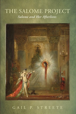 The Salome Project by Streete, Gail P.