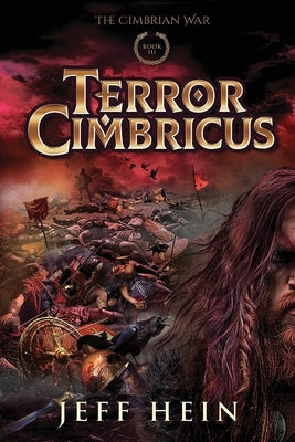 Terror Cimbricus by Hein, Jeff