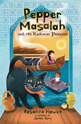 Pepper Masalah and the Kashmiri Princess by Hawke, Rosanne