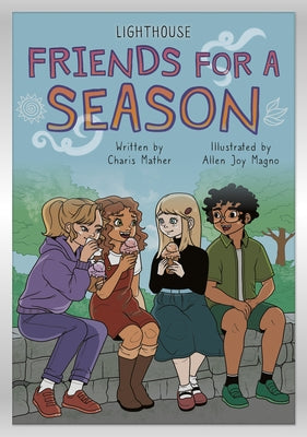 Friends for a Season by Mather, Charis