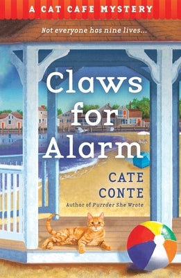 Claws for Alarm: A Cat Caf? Mystery by Conte, Cate