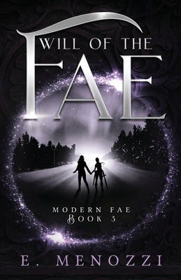 Will of the Fae by Menozzi, E.