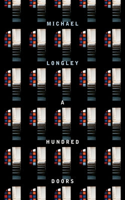 A Hundred Doors by Longley, Michael