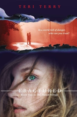 Fractured: Book Two in the Slated Trilogy by Terry, Teri