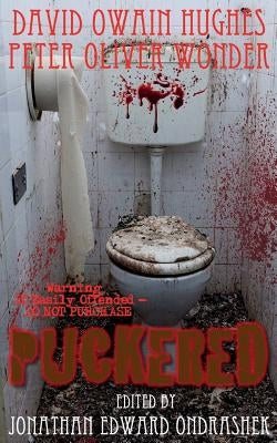 Puckered by Hughes, David Owain