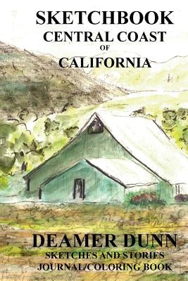 Sketchbook: Central Coast by Dunn, Deamer